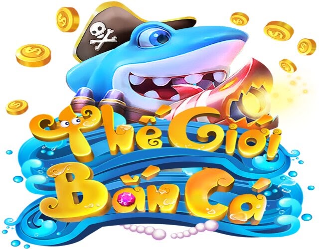 Thegioibanca – Chơi game bắn cá đổi thưởng tại thế giới bắn cá